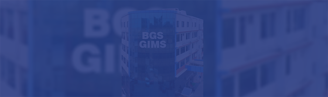 BGS Global Institute of Medical Sciences